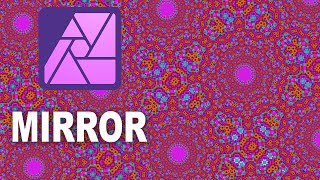 Affinity Photo Mirror Filter Tutorial