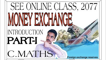 Money Exchange Part -I, Introduction and Short questions || SEE ONLINE CLASS 2077