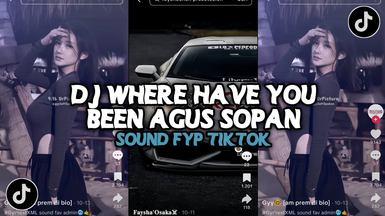 DJ WHERE HAVE YOU BEEN AGUS SOPAN |  SOUND YANG KALIAN CARI VIRAL TIKTOK DJ TERBARU 2025