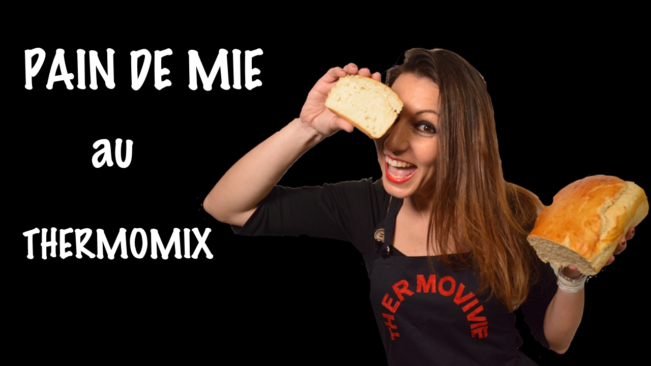 PAIN DE MIE, recette au thermomix