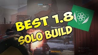 BEST SOLO BUILD 1.8! *STRIKER CLASSIFIED* (The Division 1.8)