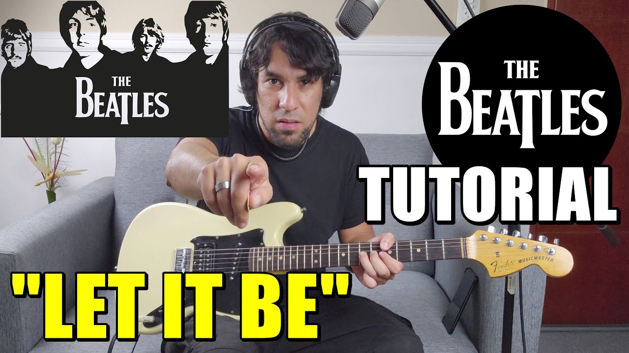 Como tocar "Let it be" THE BEATLES Tutorial Guitarra Acordes y Solo