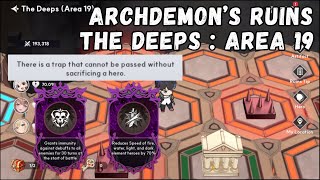 Archdemon's Ruins : The Deeps Area 19 | Confusing Floor! Guide - OUTERPLANE