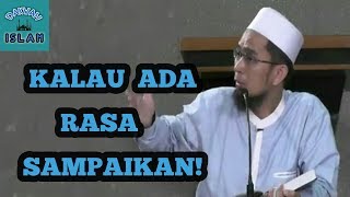 Kalo Ada Rasa, Sampaikan Jangan di Pendam. -Ustadz Adi Hidayat, Lc, MA (Dakwah Islam)