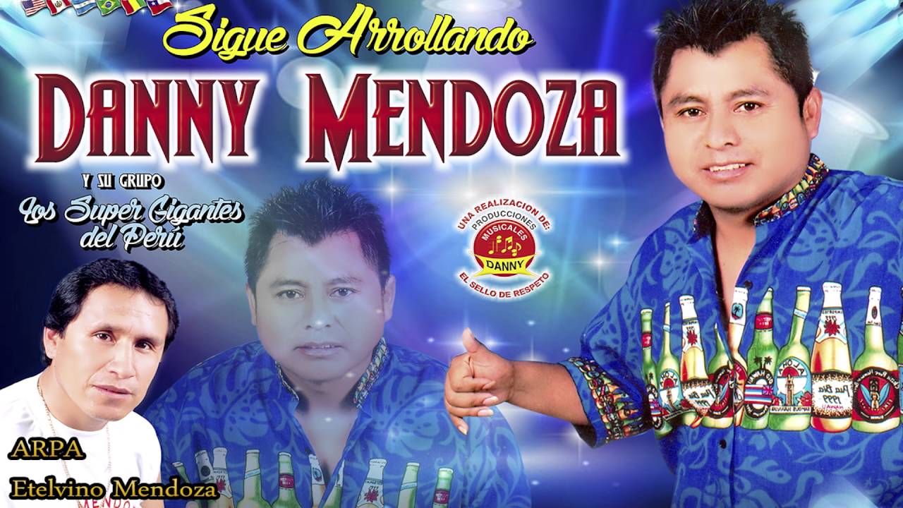 DANNY MENDOZA♫CERVECITA-LA CAUSA DE MI DESGRACIA-ANDAS PREGUNTANDO™✔