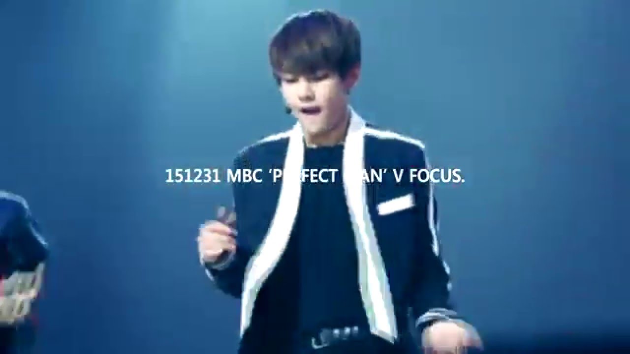 151231 MBC 'PERFECT MAN' 방탄소년단 뷔 (V FOCUS)