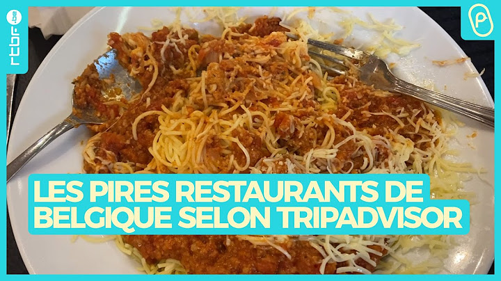 On teste les pires restaurants de Belgique selon TripAdvisor - On n'est pas des Pigeons