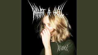 WHAT A HELL - rejoice