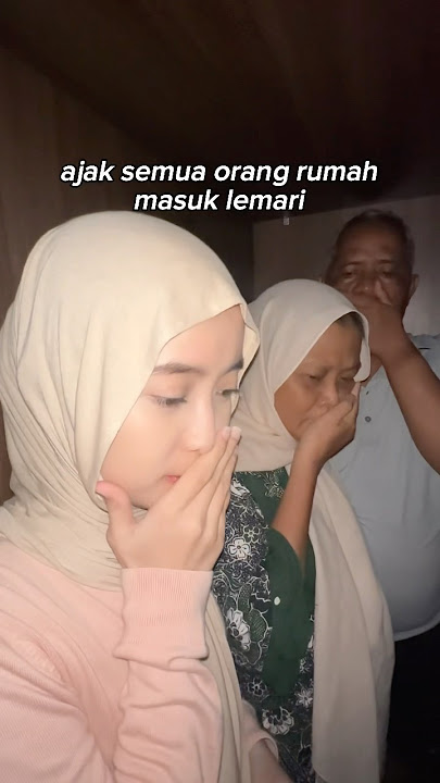 AJAK ORANG RUMAH MASUK LEMARI😱AUTO PADA BINGGUNG