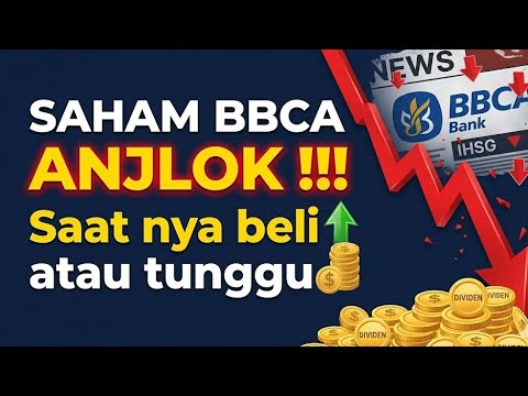 SAHAM BBCA ANJLOK !!! Saatnya Serok atau Tunggu di Bawah?