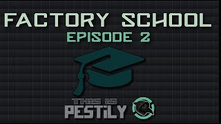 Factory School - Episode 2 - Escape from Tarkov