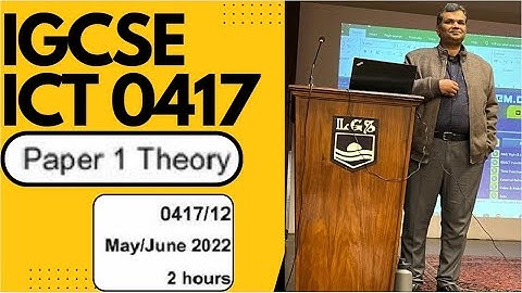 JUNE 2022 PAPER 01 [THEORY]   |   IGCSE ICT 0417