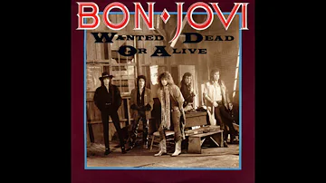 Bon Jovi - Wanted Dead Or Alive (Short Version)