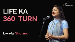 Life Ka 360° Turn - Lovely Sharma | Hindi | Tape A Tale