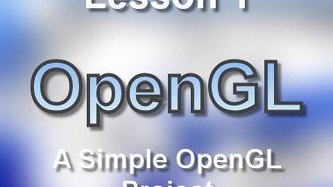 C++ OpenGL Lesson 1: A Simple OpenGL Project (OLD)