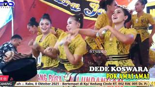 Jaipongan DEDE KOSWARA OCENG PUTRA | DJ POK AMAI AMAI | BAJIDORAN JAIPONGAN #ocenglancip