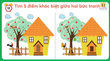 Tìm Điểm Khác Biệt Giữa Hai Bức Tranh|Nguyễn Thị Lan Anh