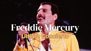 El último concierto de Freddie Mercury / freddie mercury's last concert