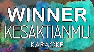 Winner - Kesaktianmu (KARAOKE MIDI) by Midimidi