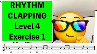 RHYTHM clapping PRACTICE: Level 4, Exercise 1! - DOTTED QUARTER NOTES