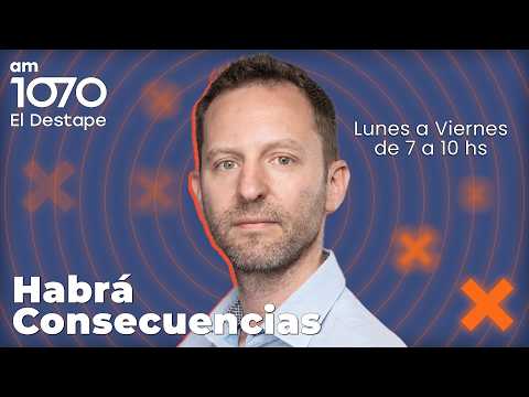 HABRÁ CONSECUENCIAS EN VIVO CON ARI LIJALAD | El Destape