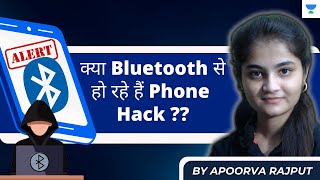 क्या है BlueBugging | Bluetooth Hack | Current Affairs | By Apoorva Rajput screenshot 4