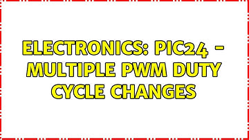 Electronics: PIC24 - multiple PWM duty cycle changes (2 Solutions!!)