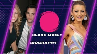 Blake Lively Bio: Unveiling the Enigmatic Star's Journey Wealth
