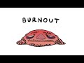 How To Deal With Burnout