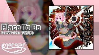 nora2r feat. 小宮真央 - Place To Be