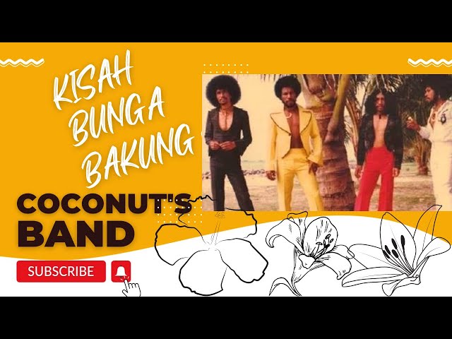KISAH BUNGA BAKUNG_Coconuts Band (KARAOKE) class=