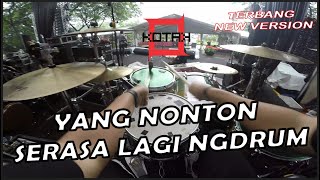 [DRUM BODY CAM] KOTAK - TERBANG New Version | gilang_nr | Soundcheck 2020