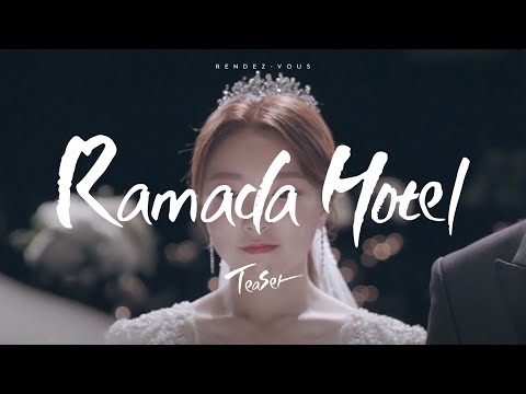 [랑데부필름][티져] 라마다 :: 본식dvd, 웨딩영상