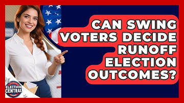 Can Swing Voters Decide Runoff Election Outcomes? - Election Central Channel