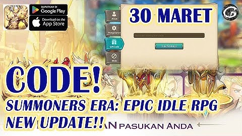 NEW CODE SUMMONERS ERA EPIC IDLE RPG GIFTCODE & HOW TO REDEEM CODE - RPG GAME 30 MARET (ANDROID/IOS)