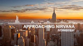 Approaching Nirvana - Monster