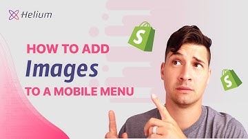 How to add Images to a Mobile Menu in Shopify | 2024