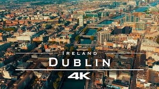 Dublin, Ireland ?? - by drone [4K]