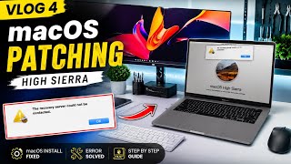 MacBook macOS Patching | Fix Recovery Error | Vlog 4