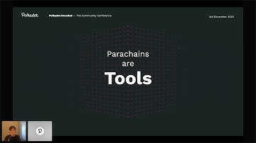 Polkadot Decoded 2020: Parachains Decoded