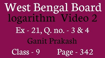 Logarithm part 2 | Class IX Math Chapter 21|  Class 9 Logarithm | West Bengal of Secondary Education