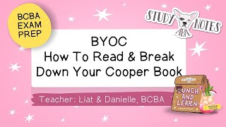 BCBA Exam Prep: BYOC How To Read & Break Down Your Cooper Book