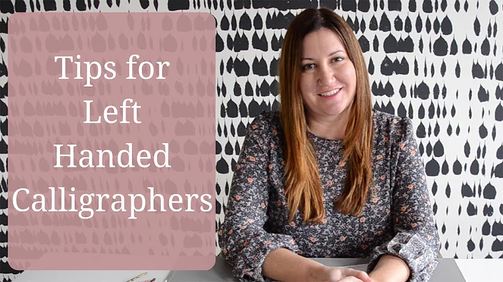 Tips for Left Handed Calligraphers