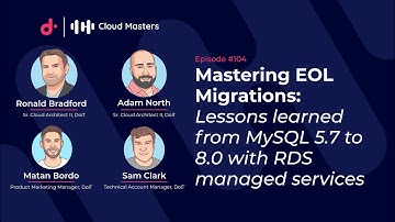 Mastering EOL Migrations: Lessons learned from MySQL 5.7 to 8.0 with Amazon RDS [Cloud Masters #104]