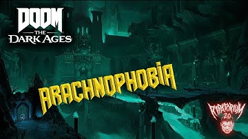DOOM: The Dark Ages - Ripatorium 2.0 | ArachnophobiA | Nightmare