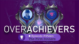 The first sinners - Feat @NoiseBerryGames OverAchievers podcast episode 15 (Dark souls 2)
