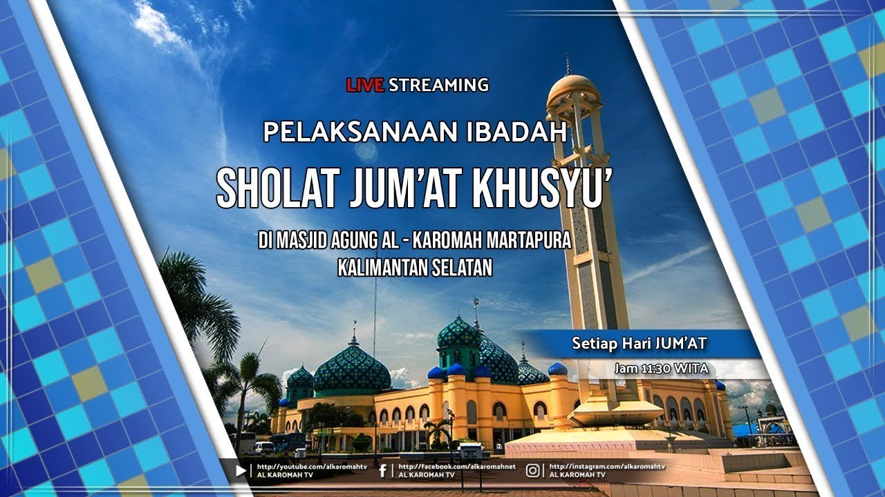AL KAROMAH TV - LIVE PELAKSANAAN IBADAH SHOLAT JUM'AT | 16 JANUARI 2026