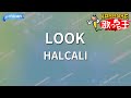 【カラオケ】LOOK/HALCALI