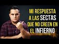 ¿Qué dice la Biblia del infierno? 🔥 Pastor expone a secta que NO CREE