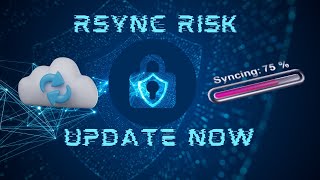 Rsync Vulnerability, Update Now